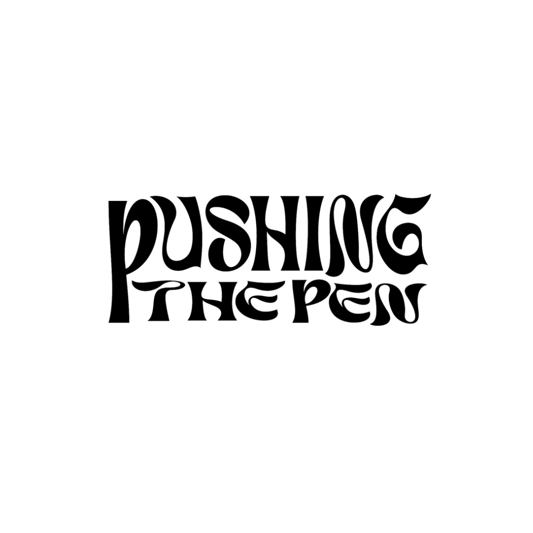 Pushing the Pen