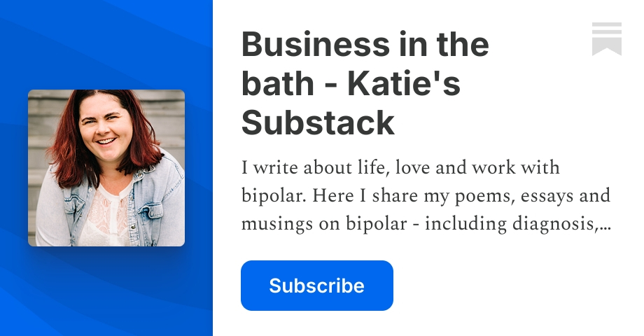 Business in the bath - Katie's Substack | Substack