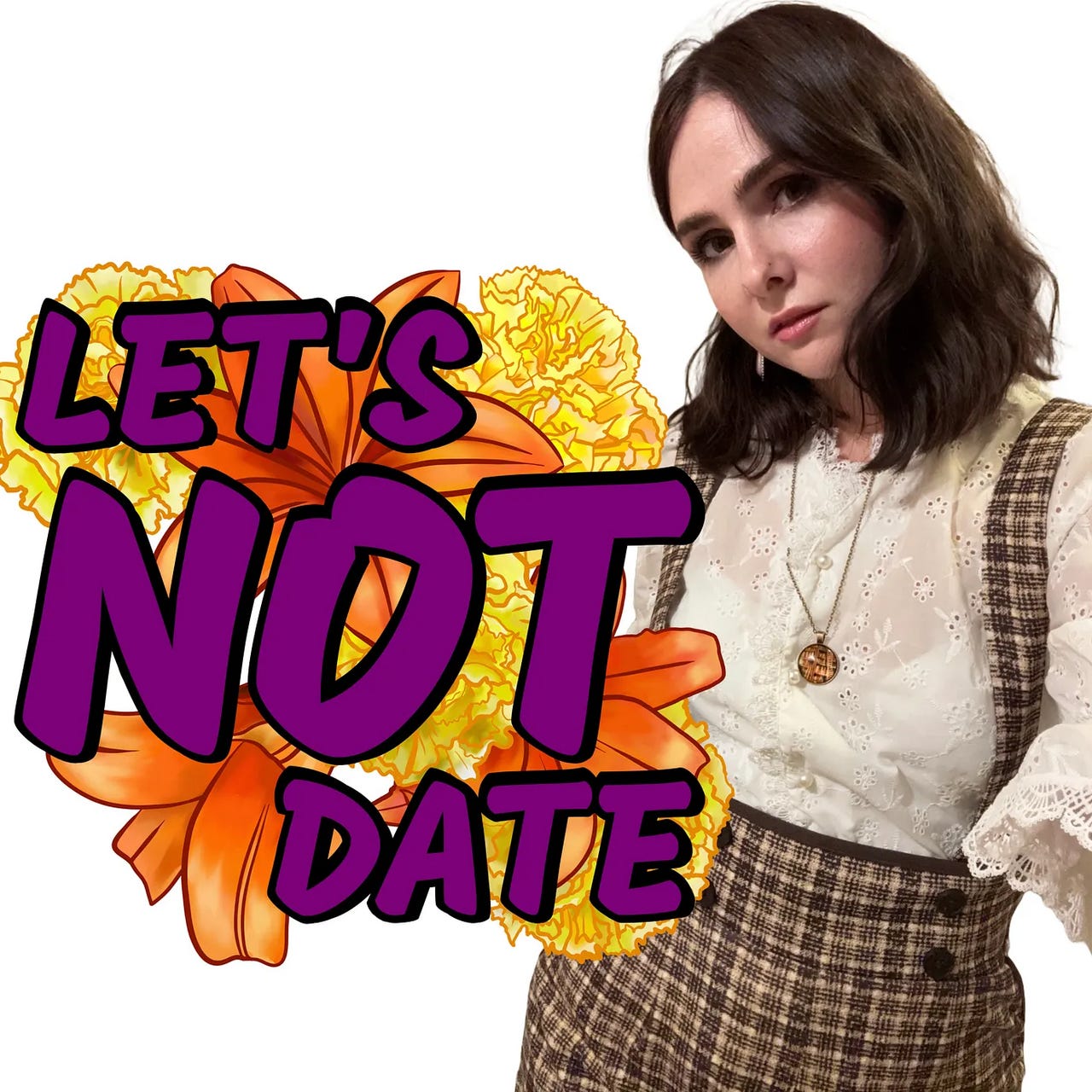 Let’s Not Date