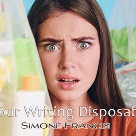 Are Your Stories Disposable?