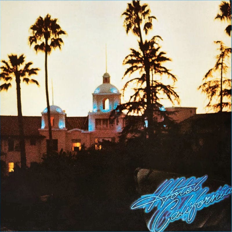 The Eagles - Hotel California (1976) - by David Garski