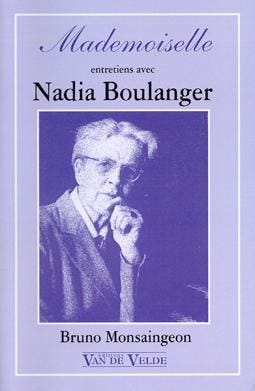 Mademoiselle - Entretiens Avec Nadia Boulanger