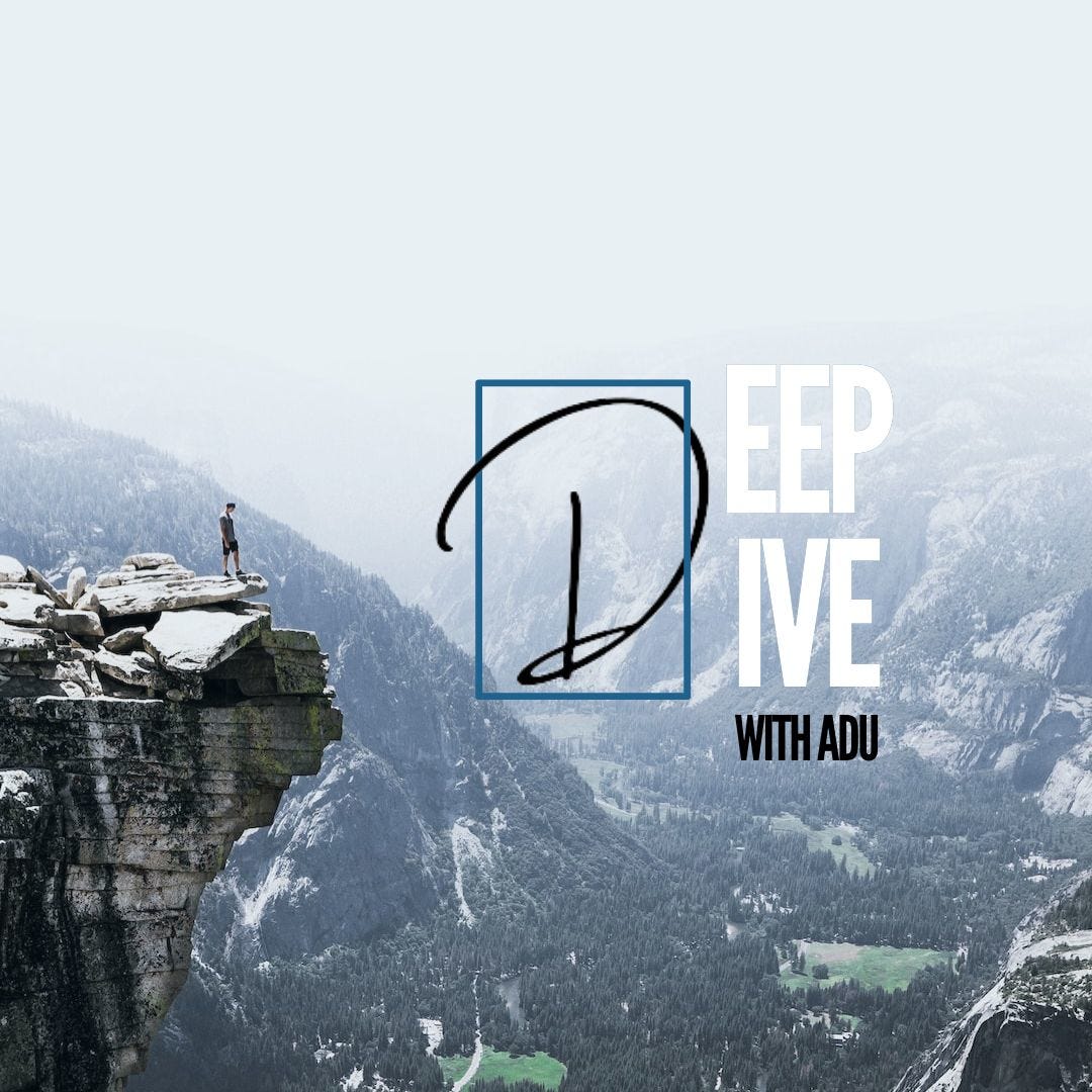 Deep Dive with Adu