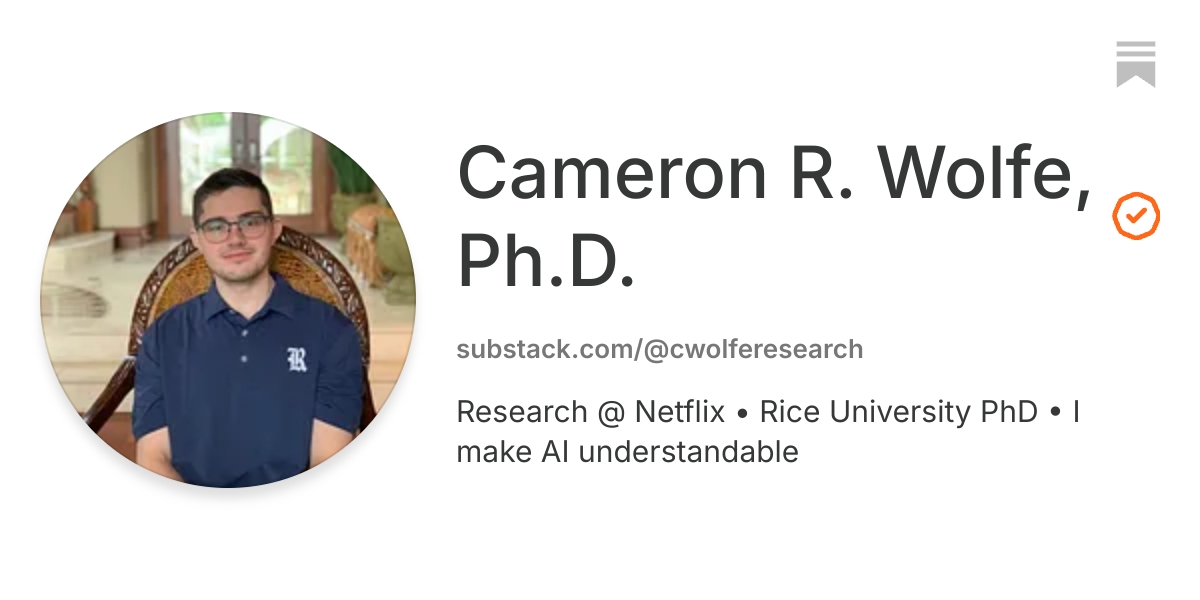 Cameron R. Wolfe, Ph.D. | Substack