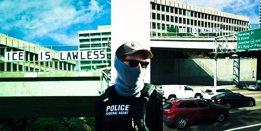 Collage of 2 "ICE is lawless' banners over I5 with a masked agent overlapping