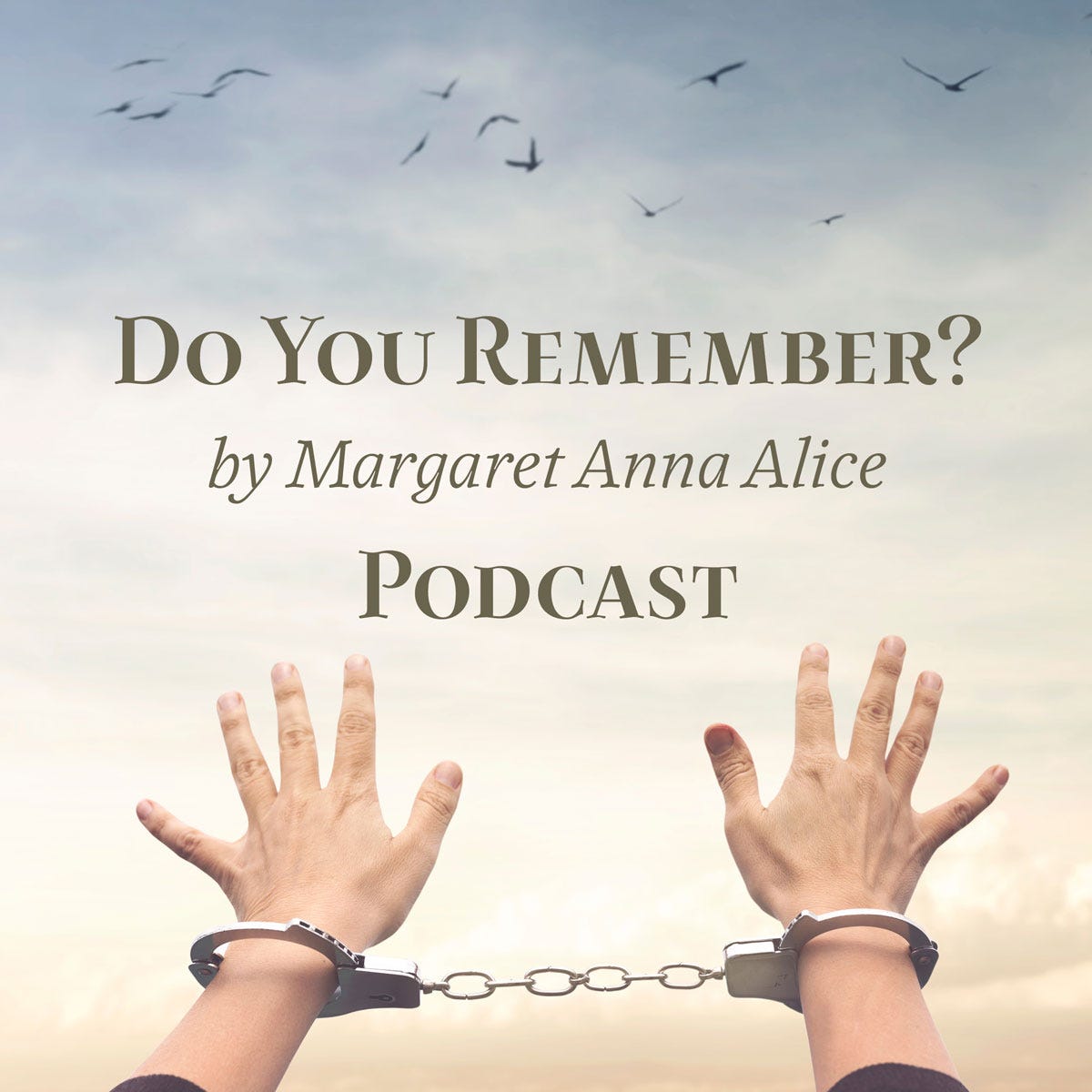 Handcuffed Hands Reaching for Sky with Birds Flying