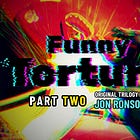 Funny Torture: The Crazy Rulers of the World, Part TWO [Jon Ronson]