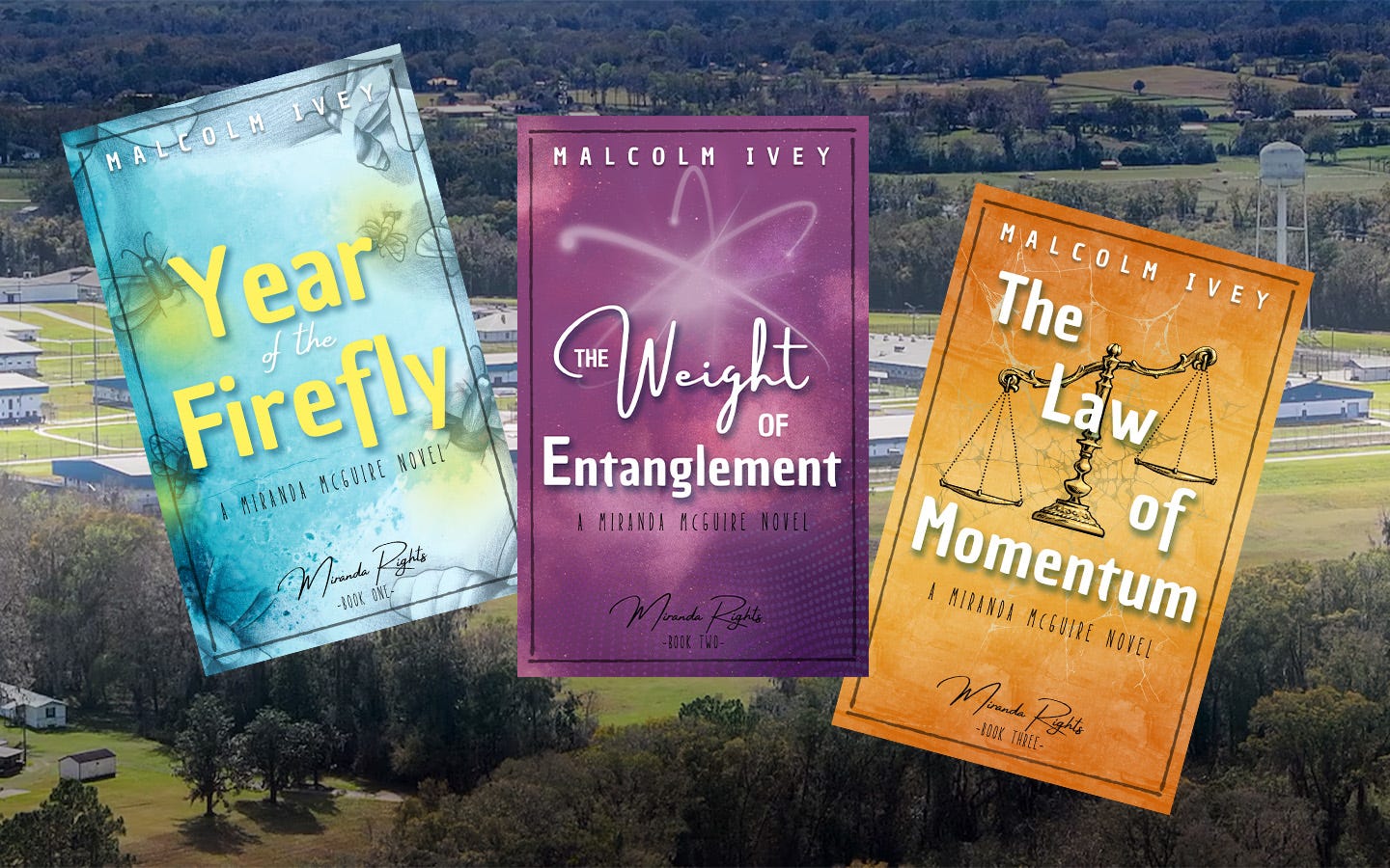 Aerial image of Lowell Correctional facility with the 3 Miranda Rights series book covers in the foreground.