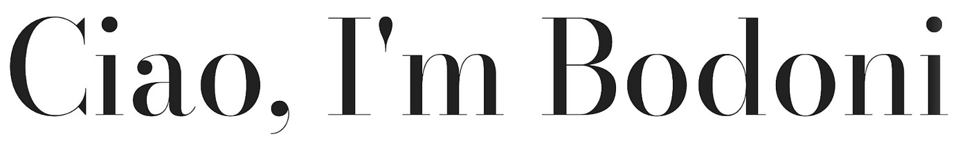 The image says “Ciao, I’m Bodoni” in the Bodoni font. The image says “Ciao, I’m Bodoni” in the Bodoni font.