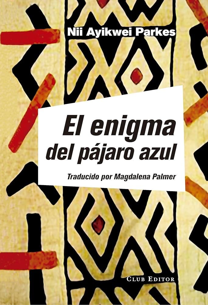 El enigma del pájaro azul (La Montaña Pelada) : Parkes, Nii Ayikwei,  Palmer, Magdalena: Amazon.es: Libros