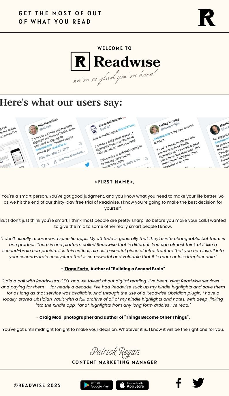 Email with testimonials from Tiago Forte and Craig Mod about the benefits of Readwise Email with testimonials from Tiago Forte and Craig Mod about the benefits of Readwise