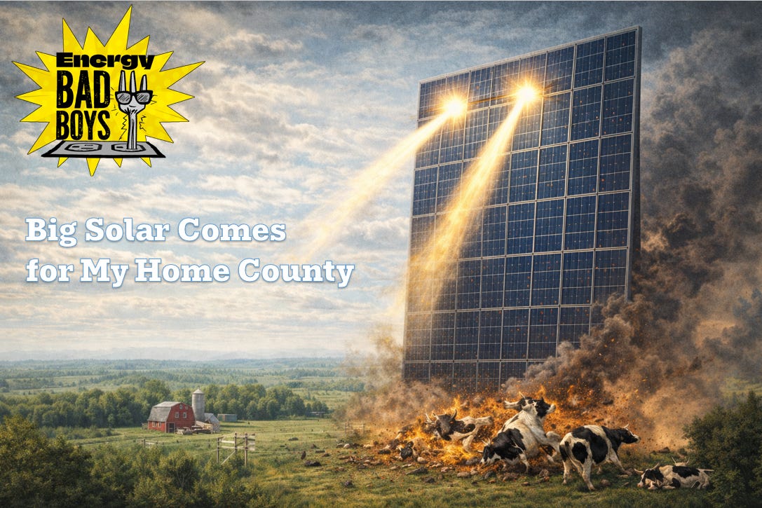 energybadboys.substack.com - Big Solar Comes for My Home County