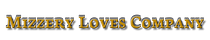 Mizzery Loves Company