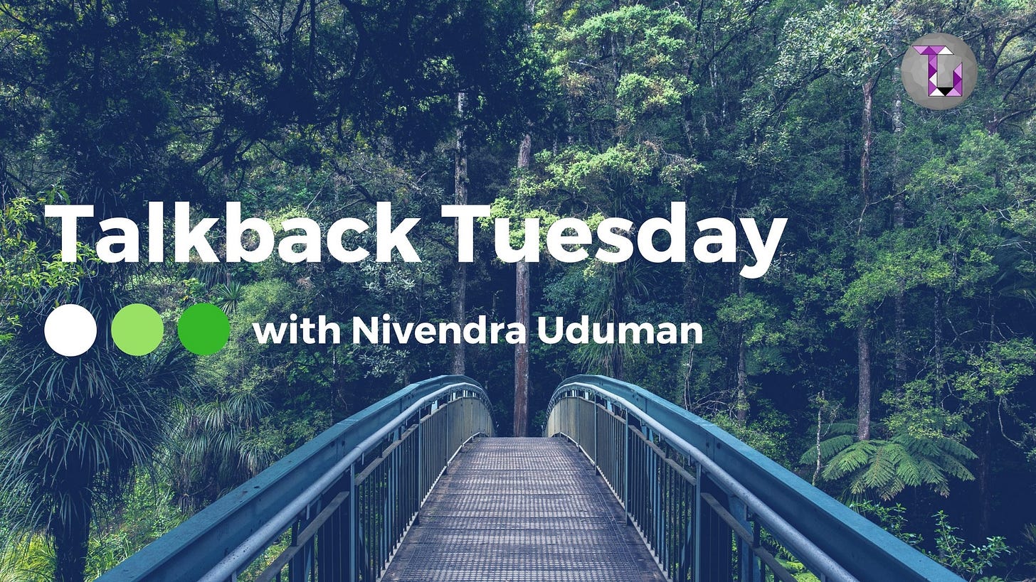 Nivendra Uduman | #TalkbackTuesday