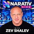 Narativ with Zev Shalev 