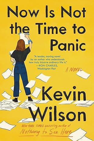 Now Is Not the Time to Panic: From the NYT Bestselling Author of Nothing to See Here