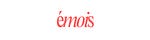 émois