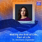 Contemplating Mortality with Dr. Shoshana Ungerleider