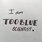 The Too Blue Scientist's avatar