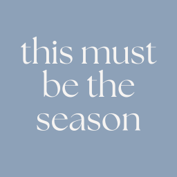 this must be the season