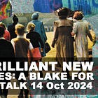 The Brilliant New Hercules: Blake for Artists Talk, 14 Oct 2024