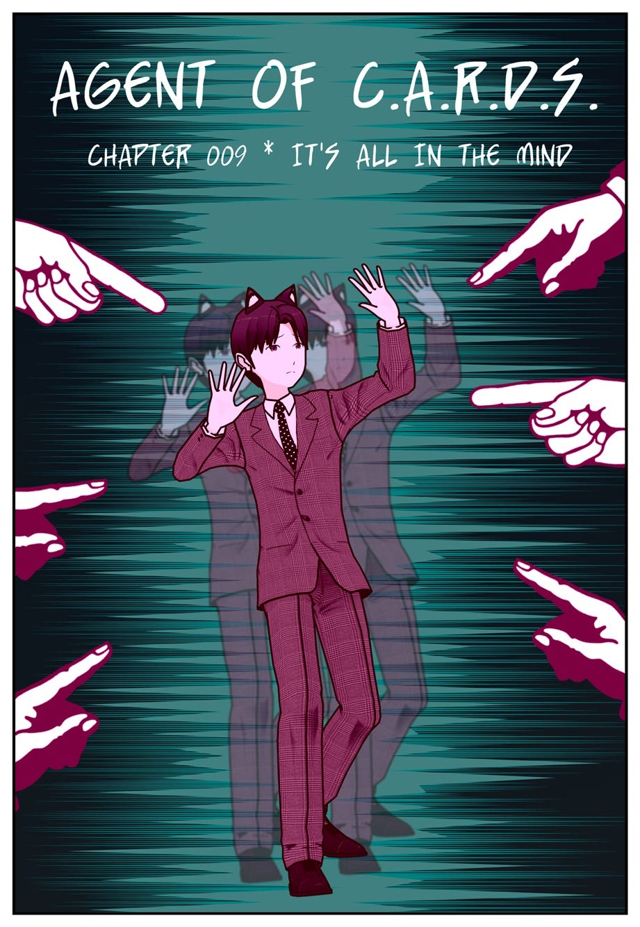 Agent of C.A.R.D.S. Chapter 009 It's All In the Mind
