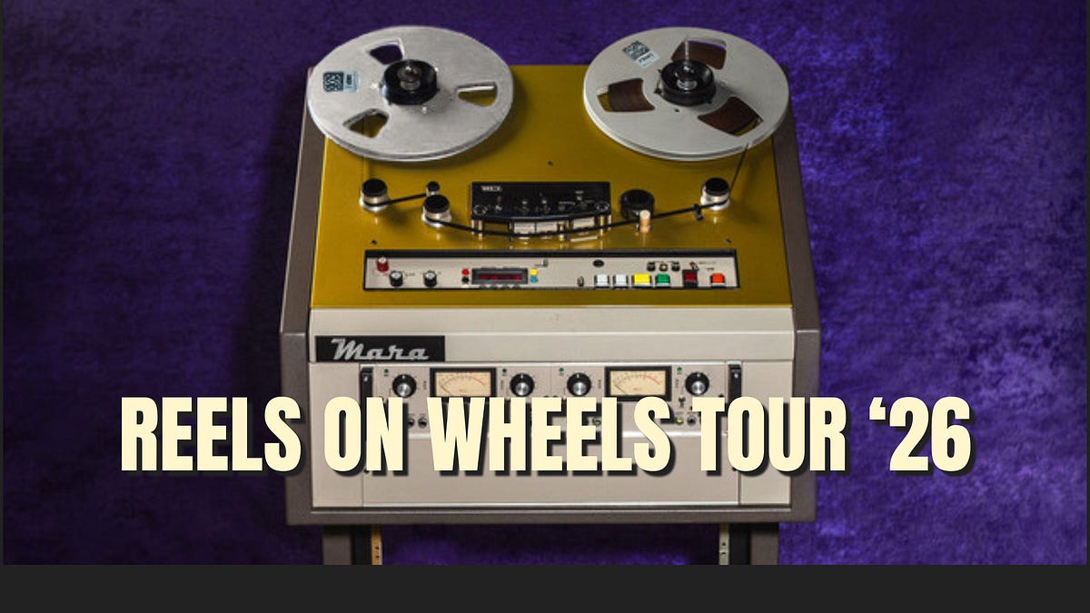 Mara Machines/RTM Present: Reels on Wheels Tour '26