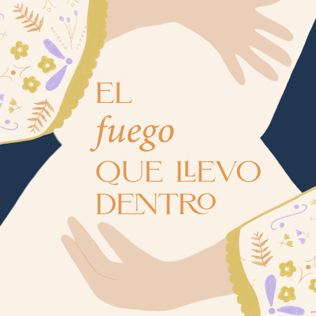 El fuego que llevo dentro