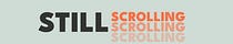 Still Scrolling