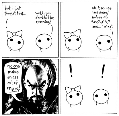 John Moe on Twitter: "@johnmoe: Don't go around ASSUMING because you'll make  an ASS out of U and MING. http://t.co/Xd38YA0xqf" / Twitter