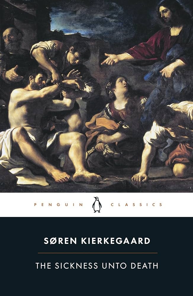 Amazon.com: The Sickness unto Death: A Christian Psychological Exposition  of Edification & Awakening by Anti-Climacus (Penguin Classics):  9780140445336: Kierkegaard, Søren, Hannay, Alastair, Hannay, Alastair: Books
