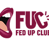 Fed Up Club