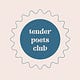 the tender poets club
