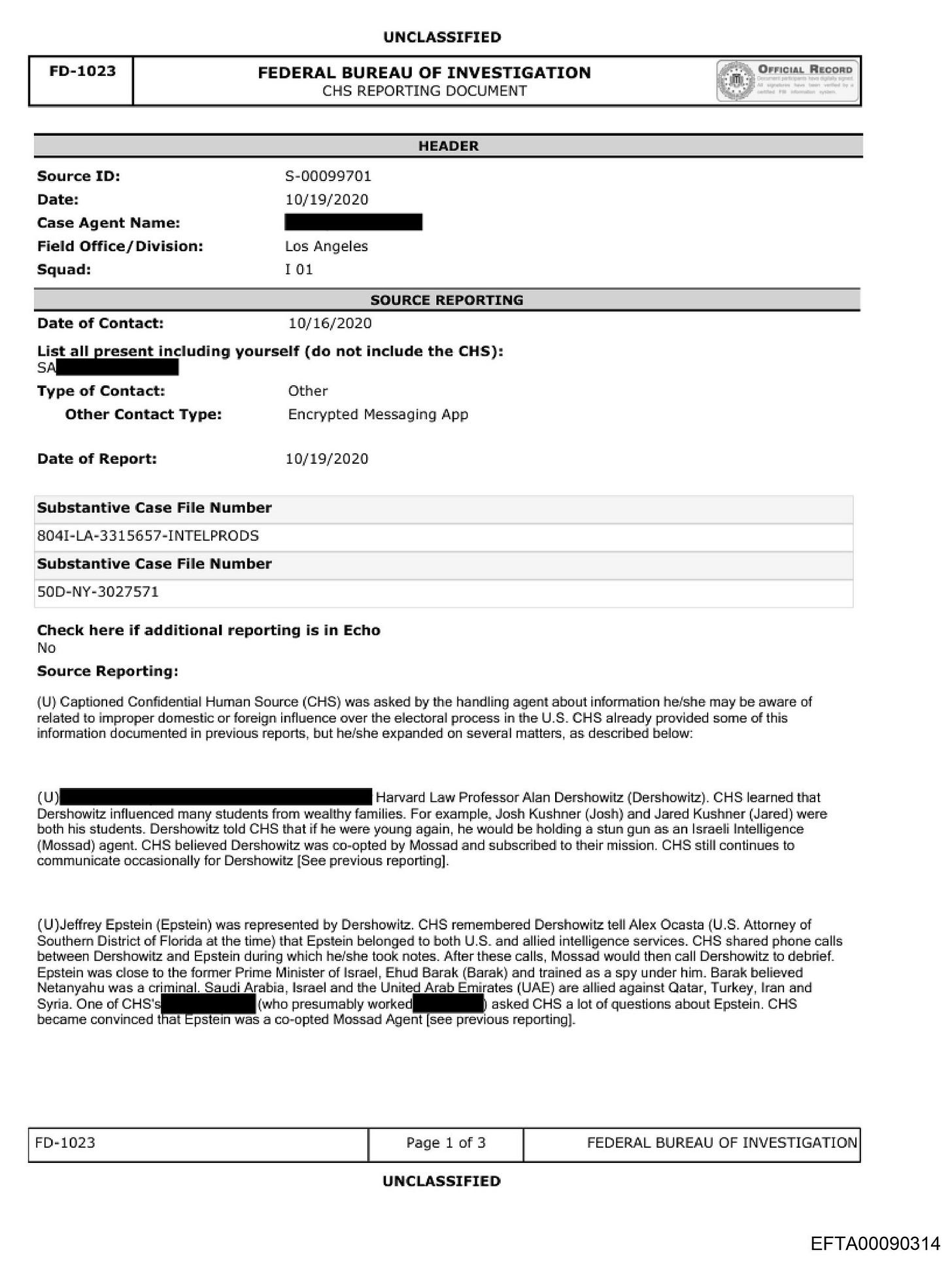 FBI CHS Report: Dershowitz co-opted by Mossad; Epstein represented by Dershowitz; Mossad debriefs followed Epstein calls. FBI CHS Report: Dershowitz co-opted by Mossad; Epstein represented by Dershowitz; Mossad debriefs followed Epstein calls.