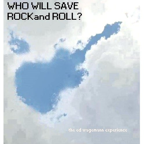 Artwork for who will save rock and roll?