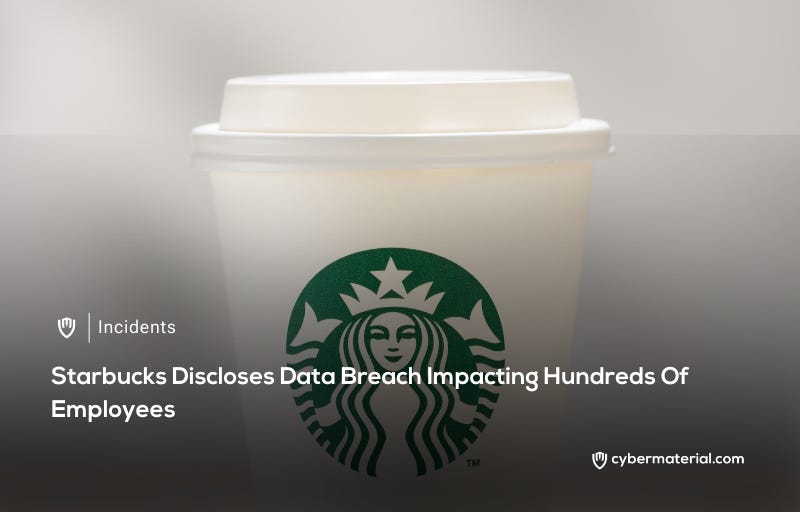 Starbucks Reports on Employee Data Breach