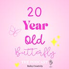 20 Year Old Butterfly