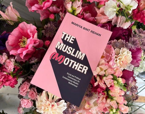 The Muslim (M)Other - Mariya Bint Rehan – Kube Publishing