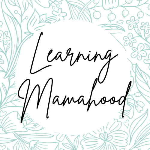 Learning Mamahood