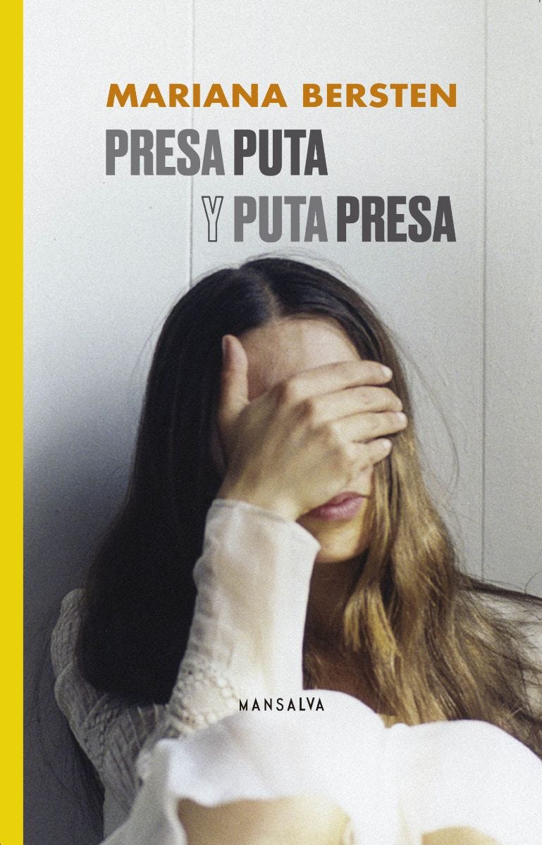 Presa puta y puta presa de Mariana Bersten