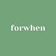 Forwhen