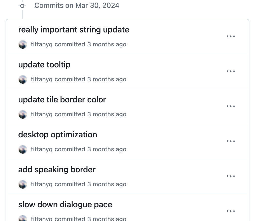 A screenshot of GitHub commits: really important string update, update tooltip, update tile border color, desktop optimization, add speaking border, slow down dialogue pace.