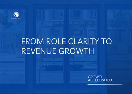 From Role Clarity to Revenue Growth
