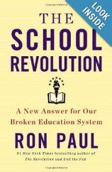 Ron Paul The School Revolution