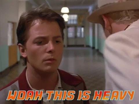 In words of Marty McFly "This is Heavy!" : r/BacktotheFuture