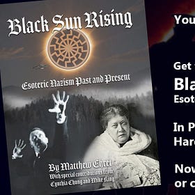 You Think You Know All About WW2? Think Again: Get my new 200 page special report 'Black Sun Rising: Esoteric Nazism Past and Present' 