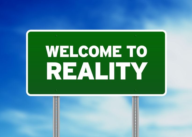 welcome to reality