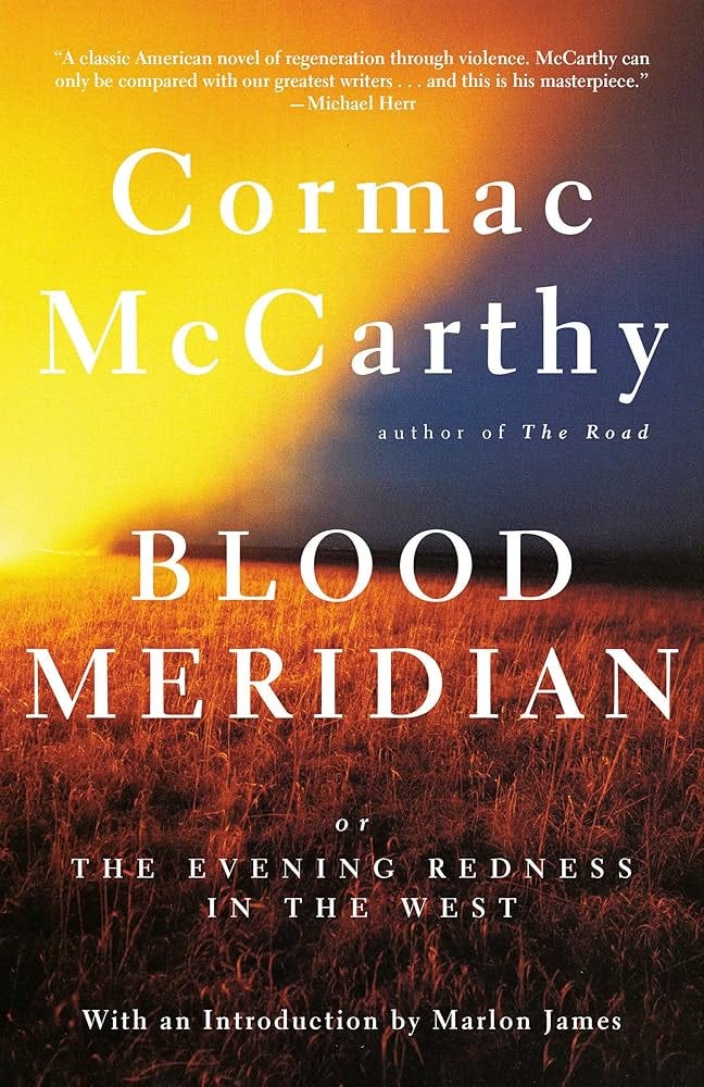 Blood Meridian: Or the Evening Redness in the West (Vintage International): McCarthy, Cormac, James, Marlon: 9780679728757: Amazon.com: Books Blood Meridian: Or the Evening Redness in the West (Vintage International): McCarthy, Cormac, James, Marlon: 9780679728757: Amazon.com: Books