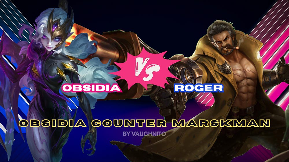 MLBB counter picks for Obsidia – in-depth guide showing Roger’s effectiveness, ranked #5 among best counters in Mobile Legends.