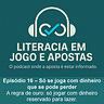 LITERACIA EM JOGO E APOSTAS